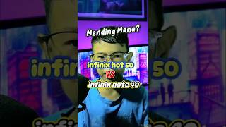 Mending ManaInfinix Note 40 Pro VS Infinix Hot 50 Pro Plus samasama layar AMOLED 678 inci [upl. by Jozef]