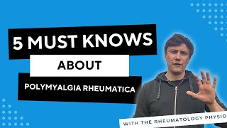 5 Things You Need To Know About Polymyalgia Rheumatica [upl. by Myna]