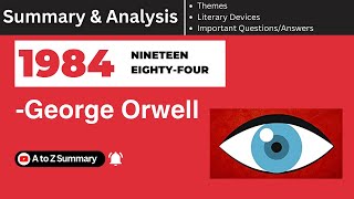 1984 by George Orwell  Summary Analysis Characters Themes amp Question Answers [upl. by Silecara627]