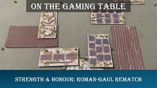 SampH RomanGaul Rematch short version  On The Gaming Table [upl. by Iddet]