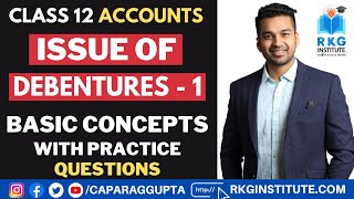 Class 12  Accounts Session 202223 Issue of Debentures  1  Basic Concepts Easy Language [upl. by Akimit]