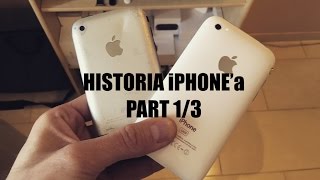 Historia iPhonea PART 1 z 3 [upl. by Lig]