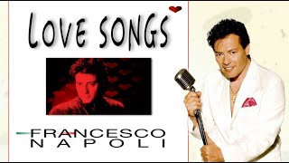 Francesco Napoli  Love songs album [upl. by Sachs115]