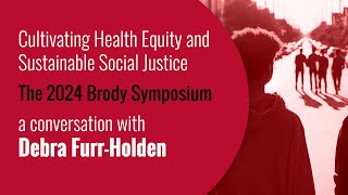 Cultivating Health Equity and Sustainable Social Justice [upl. by Emmalynn]