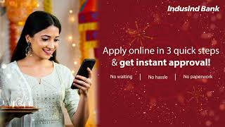 IndusInd Bank Credit Cards Apply online amp get instant approval [upl. by Chicky]