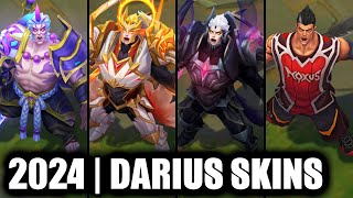 ALL DARIUS SKINS SPOTLIGHT 2024  Divine God King Darius Newest Skin  League of Legends [upl. by Darrill]