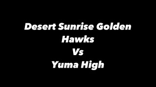 Volleyball 101624Desert Sunrise Golden Hawks vs Yuma High [upl. by Valdas]