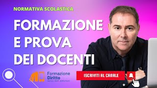 NORMATIVA SCOLASTIC  Periodo formazione e prova docenti [upl. by Sehguh]