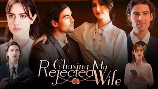 Chasing My Rejected Wife Full Movie English Review  Jamie Benson Jackie McCarthy Victor Del Rio [upl. by Dickey827]