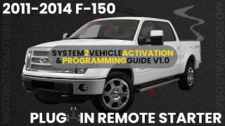 20112014 FORD F150 Remote Starter Activation amp Programming Demo F4V10 fordf150 remotestarter [upl. by Peednas]