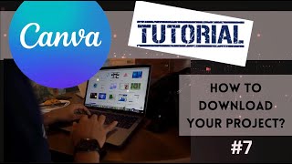 How to Download Your Project in Canva  Canva Editing Series Chapter 7 [upl. by Decima357]