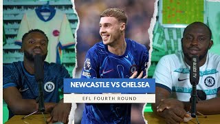 NEWCASTLE VS CHELSEA  EFL CUP 20242025 FOURTH ROUND  PREVIEWPREDICTION [upl. by Ahseal]