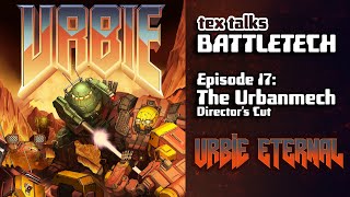 BattletechMechwarrior Lore  Tex Talks Battletech  The Urbanmech DIRECTORS CUT [upl. by Enihpad]