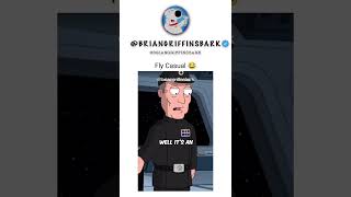 Fly casual 🤣 Family Guy Funny familyguy briangriffin stewiegriffin [upl. by Oirottiv]