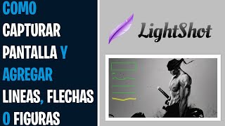 Capturar Pantalla Y Agregar Lineas Flechas Y Figuras Con LightShot  WikiTutoriales [upl. by Ardien843]