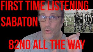 SABATON 82nd All the Way Reaction [upl. by Airdnaid]