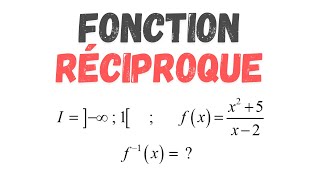 La Fonction Réciproque  Comment la Déterminer et l’Utiliser [upl. by Slorac]