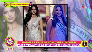 Miss Universo Harnaaz Kaur aclara por qué subió de peso  Sale el Sol [upl. by Utham611]