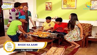 BHIDE KA AAM I FULL MOVIE I Taarak Mehta Ka Ooltah Chashmah  तारक मेहता [upl. by Ynttirb389]