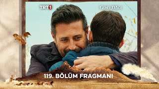 Gönül Dağı 119 Bölüm Fragmanı trt1 [upl. by Nylirek]