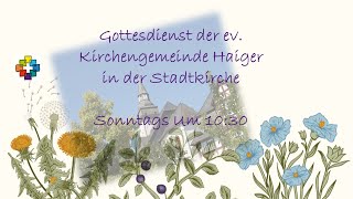 Gottesdienst zum Buß und Bettag  Stadtkirche Haiger am 20112024 [upl. by Neersan]