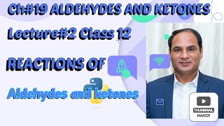 Ch19 Lec2  Reactivity and Reactions Of Aldehydes And ketones Nucleophilic addition Reactions [upl. by Nahtnoj]