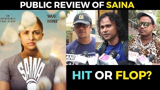 SAINA Movie Public Review  Parineeti Chopra  Hit Or Flop [upl. by Beilul]