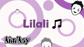 KimKay  Lilali Lyrics [upl. by Phippen]