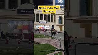 North India Mall Gaziabad l Shipra Mall l biggest mall in india lulumall mall dlfmallofindia [upl. by Inami]