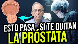 🧪 CONSECUENCIAS De QUITAR LA PROSTATA  Oswaldo Restrepo RSC [upl. by Nialb]