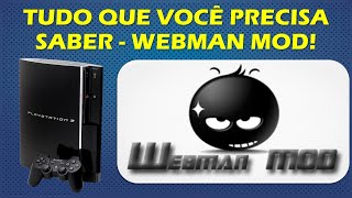 WEBMAN MOD PS3  TUDO QUE VOCÊ PRECISA SABER SOBRE O APLICATIVO COMO INSTALAR  FUNÇÕES [upl. by Nosna170]