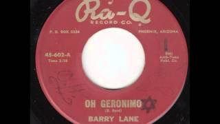 Barry Lane  Oh Geronimo [upl. by Hnaht]