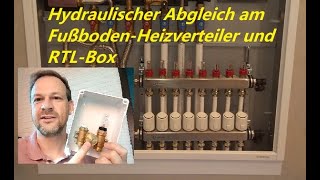 Wie du den hydraulischen Abgleich bei Fußbodenheizung und RTLBox machst  einfach und pragmatisch [upl. by Bathsheba]