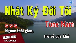 karaoke Nhật Ký Đời Tôi Tone Nam Nhạc Sống  Trọng Hiếu [upl. by Aikram]