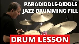 Paradiddlediddle Jazz Drumming Fill  Jazz Drum Lessons [upl. by Nariko]