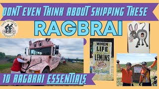 Dont EVEN Think About Skipping These 10 RAGBRAI Essentials [upl. by Nnep]