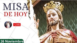 🔴 MISA EN VIVO 26112023 🔴 MISA DOMINICAL [upl. by Goodman]