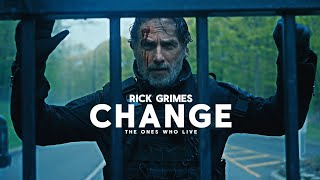 Rick Grimes  Change The Ones Who Live [upl. by Nanete]