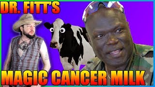 Dr Fitts Magic Cancer Milk Roby Mitchell [upl. by Sidwohl]