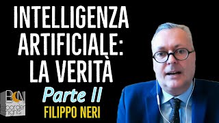 INTELLIGENZA ARTIFICIALE LA VERITA  Parte II  FILIPPO NERI [upl. by Millda531]