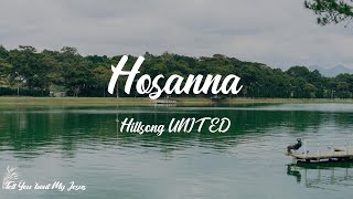 Hillsong UNITED  Hosanna Lyrics  Hosanna in the highest [upl. by Amalita]