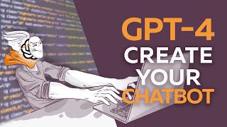 GPT4 create your chatbot [upl. by Eimyaj]