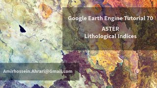 Google Earth Engine Tutorial70 ASTER Lithological Indices [upl. by Ailekat869]