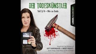 DER TODESKÜNSTLER Folge 3 von CODY MCFADYEN  Hörspiel  Sprecherin Katy Karrenbauer  Lübbe Audio [upl. by Sanger544]