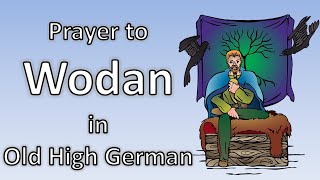 Prayer to Wodan in Old High German [upl. by Brick906]