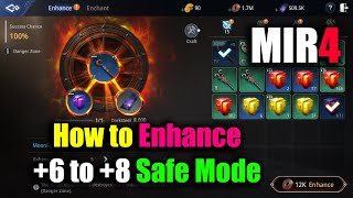 MIR4 How to Enhance Equipment 6 to 8 Safe Mode amp Darkened Stone [upl. by Elleynad]