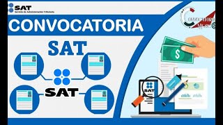 SAT  REQUERIMIENTOS PRA CONVOCATORIAS DE EMPLEO 20212022 BENEFICIOS DOCUMENTACION PARTICIPANTES [upl. by Anglo]