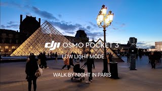 DJI OSMO POCKET 3 CINEMATIC  Low Light test in Paris by night [upl. by Orme]