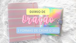 2 formas de criar o seu Diário de Oração [upl. by Minton]