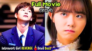 Introvert Girl Forced Revenge to Devil Boss💕Hate to Love Korean Drama Explain in Hindi  Full Movie [upl. by Dloraj]